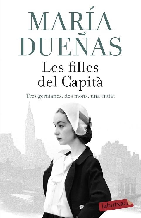 FILLES DEL CAPITÀ, LES (BUTXACA) | 9788417420789 | DUEÑAS, MARÍA | Llibreria La Gralla | Librería online de Granollers
