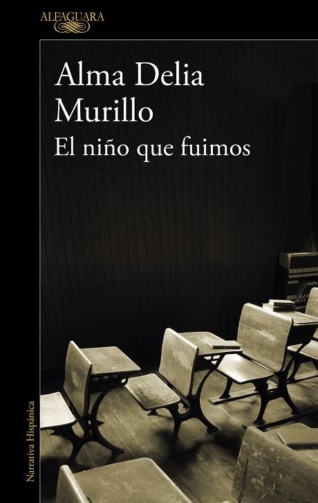 NIÑO QUE FUIMOS, EL (MAPA DE LAS LENGUAS) | 9788420438122 | MURILLO, ALMA DELIA | Llibreria La Gralla | Librería online de Granollers