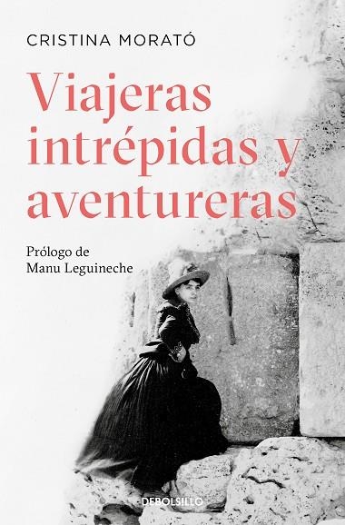 VIAJERAS INTRÉPIDAS Y AVENTURERAS (BOLSILLO) | 9788490322727 | MORATÓ, CRISTINA | Llibreria La Gralla | Librería online de Granollers