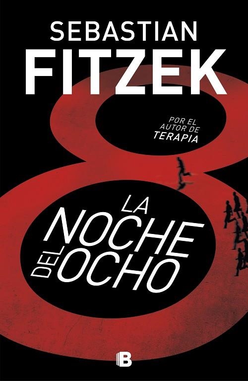 NOCHE DEL OCHO, LA | 9788466666060 | FITZEK, SEBASTIAN | Llibreria La Gralla | Librería online de Granollers