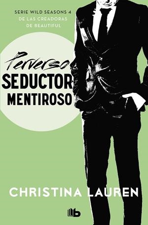 PERVERSO SEDUCTOR MENTIROSO (BOLSILLO) | 9788490709566 | LAUREN, CHRISTINA | Llibreria La Gralla | Librería online de Granollers
