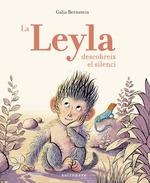 LEYLA DESCOBREIX EL SILENCI, LA | 9788467935035 | BERNSTEIN,GALIA | Llibreria La Gralla | Llibreria online de Granollers