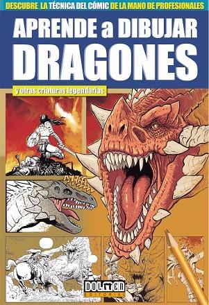 APRENDE A DIBUJAR DRAGONES  | 9788417389963 | SAURA, MIGUEL ÁNGEL | Llibreria La Gralla | Llibreria online de Granollers