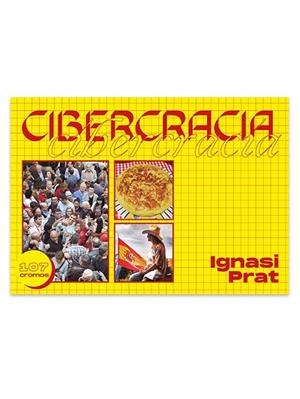 CIBERCRACIA | 9788412035322 | PRAT, IGNASI | Llibreria La Gralla | Llibreria online de Granollers