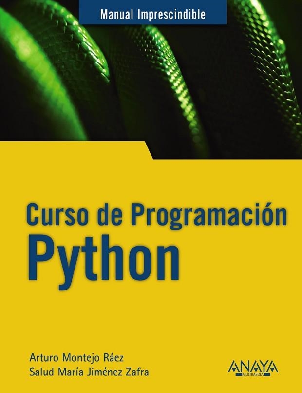  PYTHON CURSO DE PROGRAMACION | 9788441541160 | MONTEJO, ARTURO; JIMÉNEZ, SALUD MARÍA | Llibreria La Gralla | Librería online de Granollers