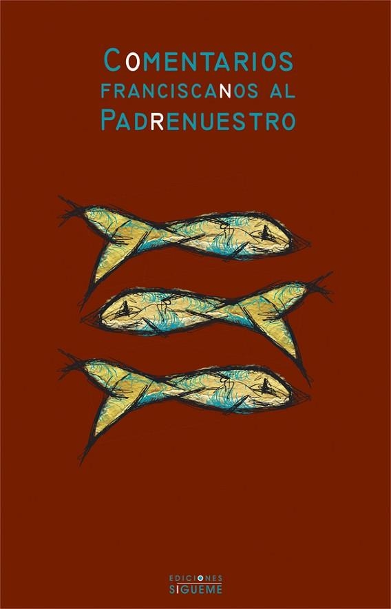 COMENTARIOS FRANCISCANOS AL PADRENUESTRO | 9788430114504 | FRANCISCO DE ASÍS | Llibreria La Gralla | Llibreria online de Granollers