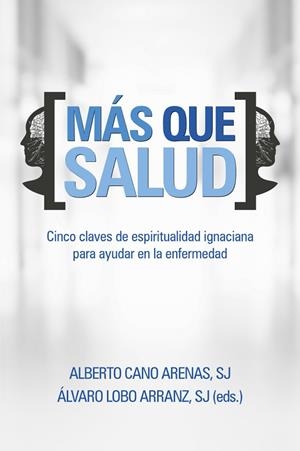 MÁS QUE SALUD | 9788429328264 | CANO, ALBERTO; LOBO, ALVARO | Llibreria La Gralla | Librería online de Granollers
