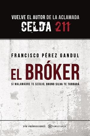 BROKER, EL | 9788417672256 | PÉREZ GANDUL, FRANCISCO | Llibreria La Gralla | Llibreria online de Granollers