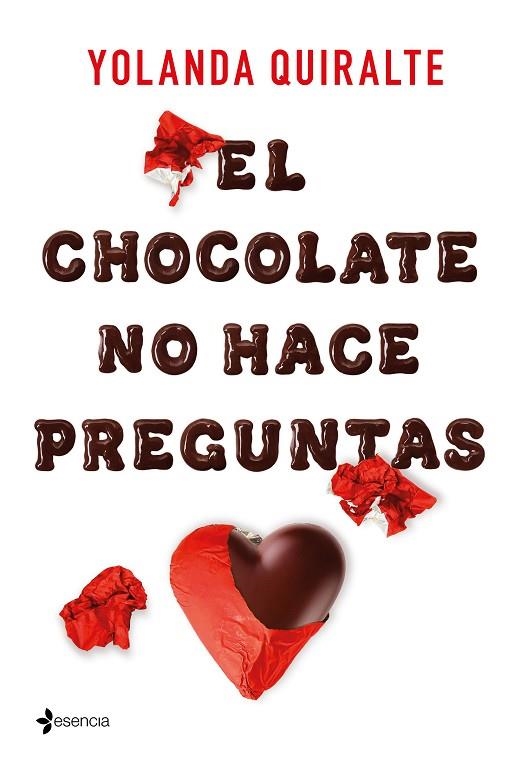 CHOCOLATE NO HACE PREGUNTAS, EL | 9788408213550 | QUIRALTE, YOLANDA | Llibreria La Gralla | Librería online de Granollers