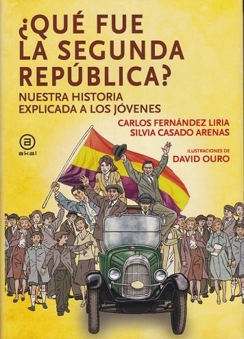 QUÉ FUE LA SEGUNDA REPÚBLICA | 9788446047612 | FERNÁNDEZ LIRIA, CARLOS / CASADO ARENAS, SILVIA | Llibreria La Gralla | Llibreria online de Granollers