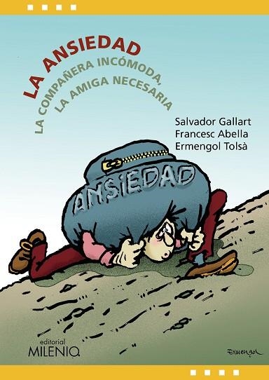 ANSIEDAD, LA | 9788497438711 | ABELLA PONS, FRANCESC/GALLART MASIÀ, SALVADOR/TOLSÀ BADIA, ERMENGOL | Llibreria La Gralla | Llibreria online de Granollers