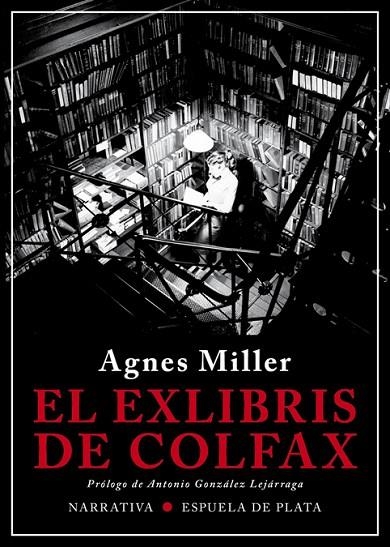EXLIBRIS DE COLFAX, EL | 9788417146849 | MILLER, AGNES | Llibreria La Gralla | Llibreria online de Granollers