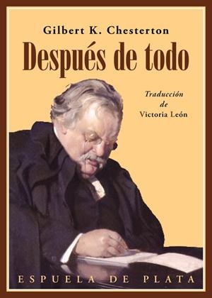 DESPUÉS DE TODO | 9788417146832 | CHESTERTON, GILBERT KEITH | Llibreria La Gralla | Librería online de Granollers