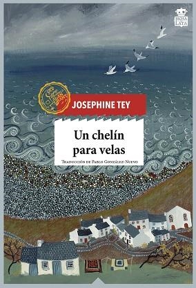 CHELÍN PARA VELAS, UN | 9788416537495 | TEY, JOSEPHINE | Llibreria La Gralla | Librería online de Granollers