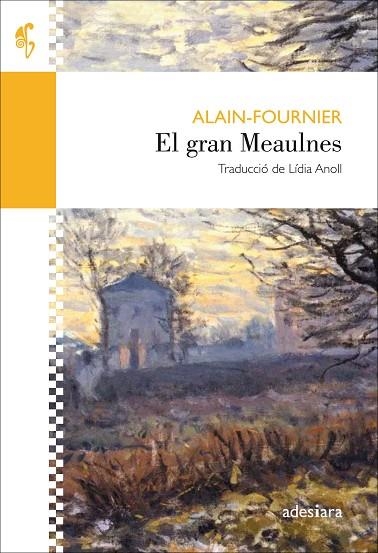 GRAN MEAULNES, EL | 9788416948352 | FOURNIER, ALAIN | Llibreria La Gralla | Librería online de Granollers