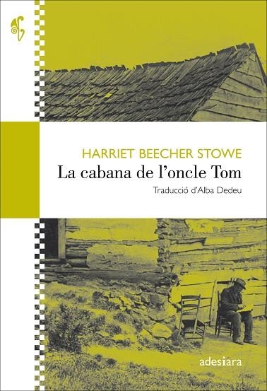 CABANA DE L'ONCLE TOM, LA | 9788416948345 | BEECHER STOWE, HARRIET | Llibreria La Gralla | Librería online de Granollers