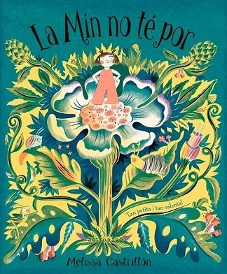MIN NO TÉ POR, LA  | 9788467934229 | CASTRILLON, MELISSA | Llibreria La Gralla | Librería online de Granollers