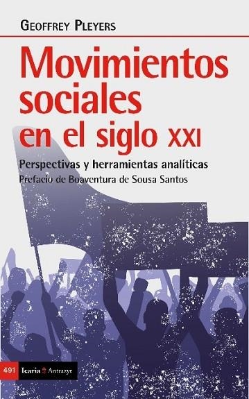 MOVIMIENTOS SOCIALES EN EL SIGLO XXI | 9788498889215 | PLEYERS, GEOFFREY | Llibreria La Gralla | Llibreria online de Granollers