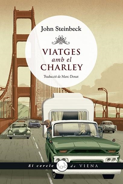 VIATGES AMB EL CHARLEY | 9788412024425 | STEINBECK, JOHN | Llibreria La Gralla | Llibreria online de Granollers