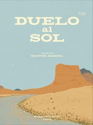 DUELO AL SOL | 9788417617141 | MARSOL, MANUEL | Llibreria La Gralla | Librería online de Granollers