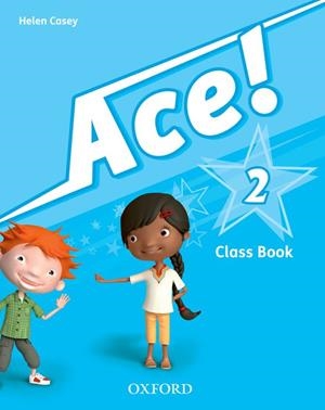 ACE! 2. CLASS BOOK AND SONGS CD PACK | 9780194007672 | CASEY, HELEN | Llibreria La Gralla | Llibreria online de Granollers