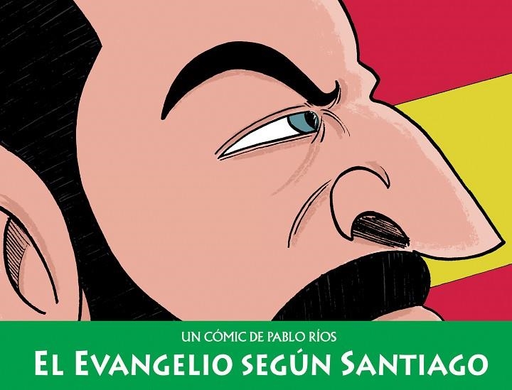 EVANGELIO SEGÚN SANTIAGO, EL  | 9788494980855 | RÍOS, PABLO | Llibreria La Gralla | Librería online de Granollers