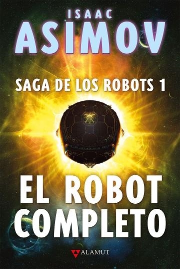 EL ROBOT COMPLETO | 9788498891256 | ASIMOV, ISAAC | Llibreria La Gralla | Llibreria online de Granollers