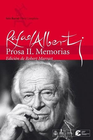PROSA II. MEMORIAS. OBRA COMPLETA RAFAEL ALBERTI | 9788432240577 | ALBERTI, RAFAEL | Llibreria La Gralla | Librería online de Granollers