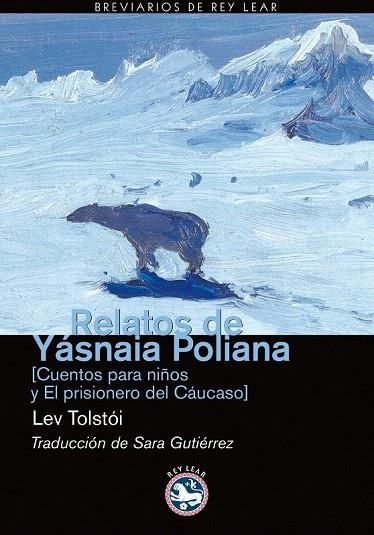 RELATOS DE YÁSNAIA POLIANA | 9788492403363 | TOLSTOÏ, LEV NIKOLAEVICH | Llibreria La Gralla | Librería online de Granollers