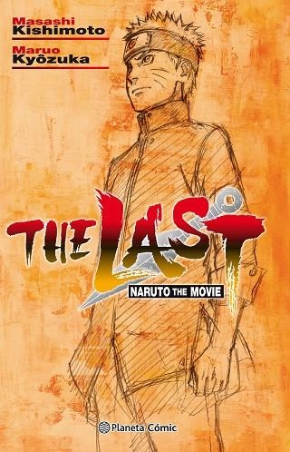 NARUTO THE LAST (NOVELA) | 9788491737131 | KISHIMOTO, MASASHI | Llibreria La Gralla | Llibreria online de Granollers