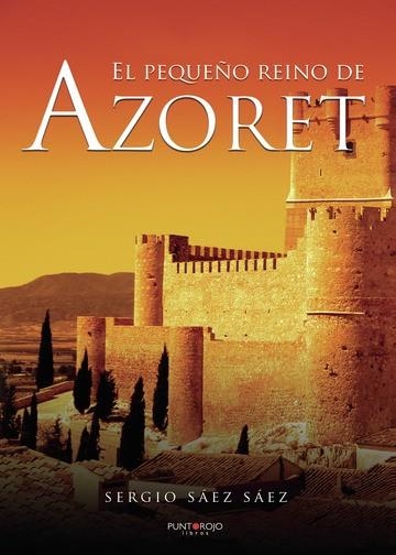 PEQUEÑO REINO DE AZORET, EL | 9788417878757 | SAEZ SAEZ, SERGIO | Llibreria La Gralla | Librería online de Granollers