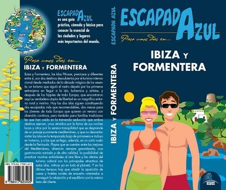 IBIZA Y FORMENTERA ESCAPADA AZUL 2019 | 9788417823405 | INGELMO, ANGEL/MAZARRASA, LUIS/GÓNZALEZ, IGNACIO/MORA, GERADO | Llibreria La Gralla | Librería online de Granollers
