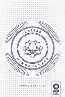 CARTAS MINDFULNESS | 9788417566487 | SERRANO,DAVID | Llibreria La Gralla | Librería online de Granollers