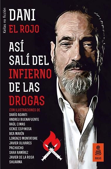 ASI SALI DEL INFIERNO DE LAS DROGAS | 9788416523924 | DANI EL ROJO | Llibreria La Gralla | Llibreria online de Granollers