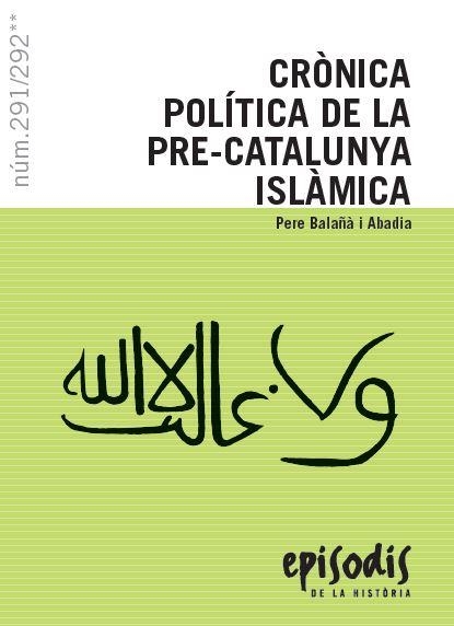 CRÒNICA POLÍTICA DE LA PRE-CATALUNYA ISLÀMICA | 9788423208531 | BALAÑÀ I ABADIA, PERE | Llibreria La Gralla | Librería online de Granollers