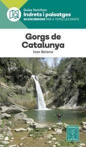 GORGS DE CATALUNYA  GUIES FAMILIARS | 9788480908030 | BELARRE, IVAN | Llibreria La Gralla | Llibreria online de Granollers