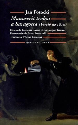 MANUSCRIT TROBAT A SARAGOSSA (VERSIO DE 1810) | 9788477274728 | POTOCKI, JAN | Llibreria La Gralla | Librería online de Granollers