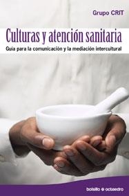 CULTURAS Y ATENCION SANITARIA (OCTAEDRO BOLSILLO 17) | 9788499210124 | GRUPO CRIT | Llibreria La Gralla | Librería online de Granollers