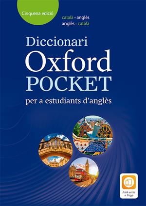 DICCIONARIO OXFORD POCKET CATALÀ PER A ESTUDIANTS D'ANGLES. CATALÀ-ANGLÈS/ANGLÈS | 9780194405973 | VV.AA | Llibreria La Gralla | Librería online de Granollers