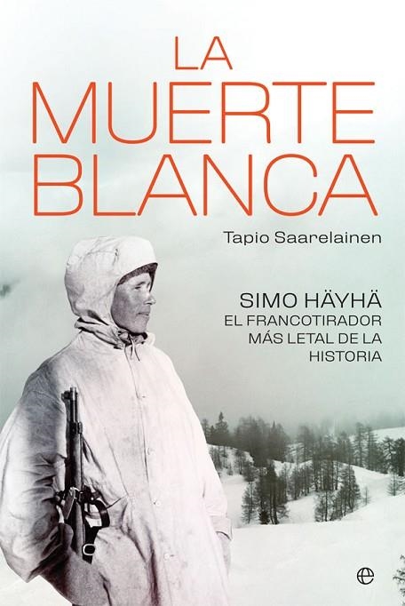 LA MUERTE BLANCA | 9788491646112 | SAARELAINEN, TAPIO | Llibreria La Gralla | Librería online de Granollers