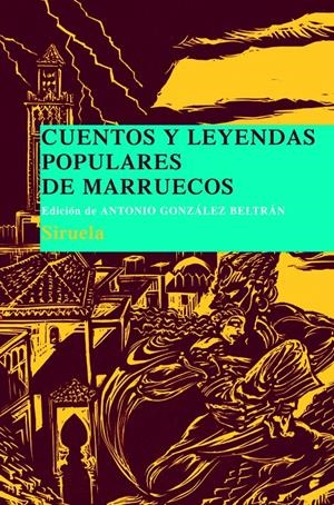 CUENTOS Y LEYENDAS POPULARES DE MARRUECOS | 9788498413243 | GONZALEZ BELTRAN, ANTONIO | Llibreria La Gralla | Librería online de Granollers