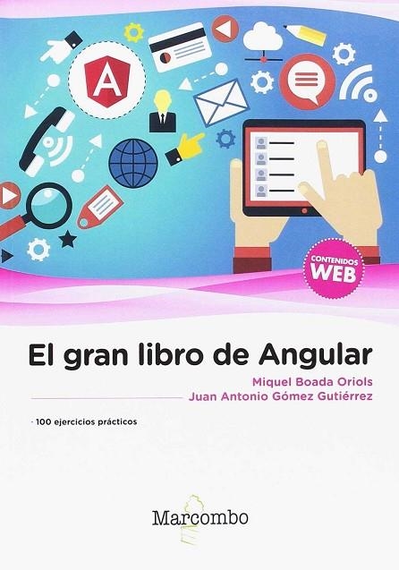 GRAN LIBRO DE ANGULAR, EL | 9788426726049 | BOADA ORIOLS , DAVID MIQUEL / GÓMEZ GUTIÉRREZ, JUAN ANTONIO | Llibreria La Gralla | Librería online de Granollers