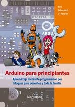 ARDUINO PARA PRINCIPIANTES | 9788426727244 | SCHERNICH, ERIK | Llibreria La Gralla | Librería online de Granollers