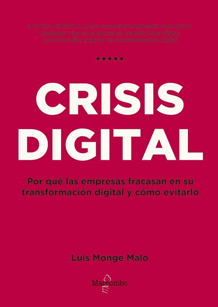 CRISIS DIGITAL | 9788426727107 | MONGE MALO, LUIS | Llibreria La Gralla | Llibreria online de Granollers