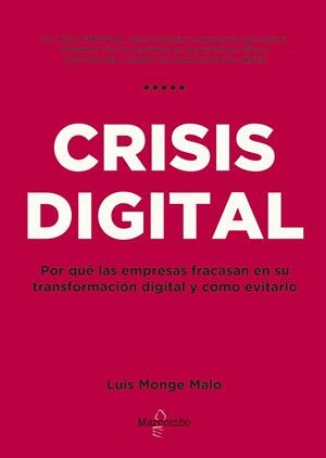 CRISIS DIGITAL | 9788426727107 | MONGE MALO, LUIS | Llibreria La Gralla | Librería online de Granollers