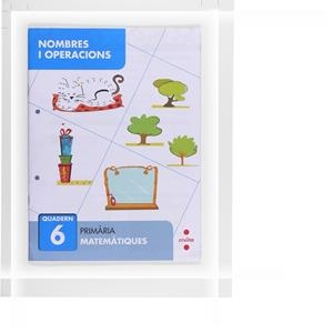 Q.NOMBRES I OPERACIONS QUAD. 6 | 9788466132671 | SÁNCHEZ, CARMEN | Llibreria La Gralla | Llibreria online de Granollers