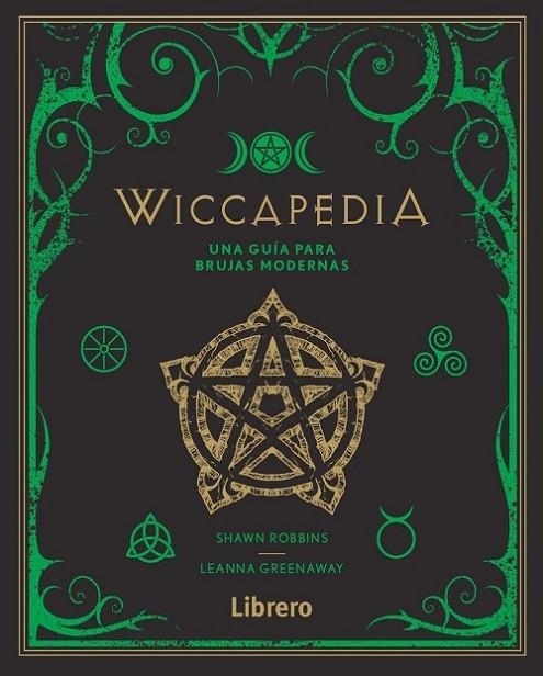 WICCAPEDIA UNA GUIA PARA BRUJAS MODERNAS | 9789463592314 | AA.VV | Llibreria La Gralla | Librería online de Granollers