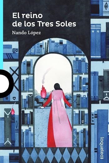 REINO DE LOS TRES SOLES, EL | 9788491223399 | LÓPEZ, NANDO | Llibreria La Gralla | Librería online de Granollers