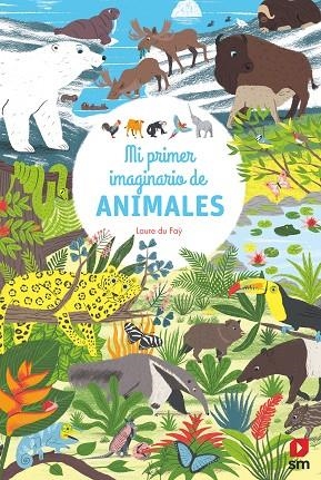 MI IMAGINARIO DE ANIMALES | 9788413180205 | DU FAŸ, LAURE | Llibreria La Gralla | Librería online de Granollers