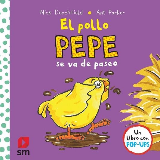 POLLO PEPE SE VA DE PASEO, EL | 9788491820581 | DENCHFIELD, NICK | Llibreria La Gralla | Librería online de Granollers